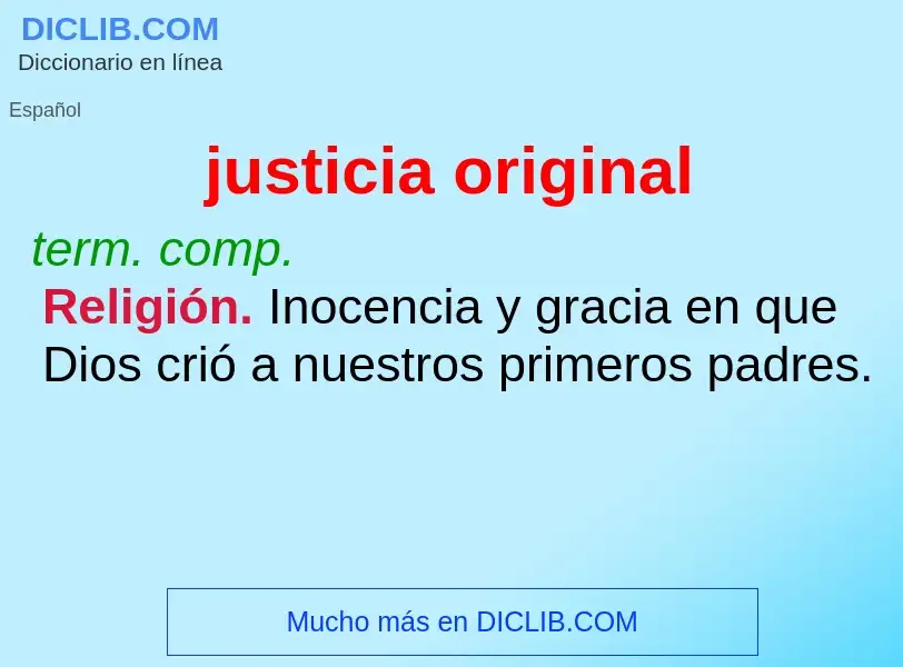 Was ist justicia original - Definition