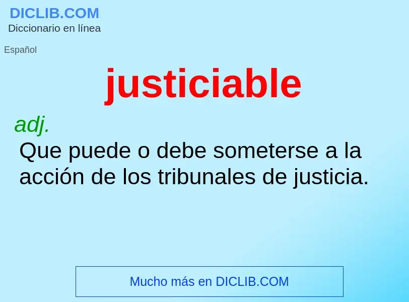 O que é justiciable - definição, significado, conceito