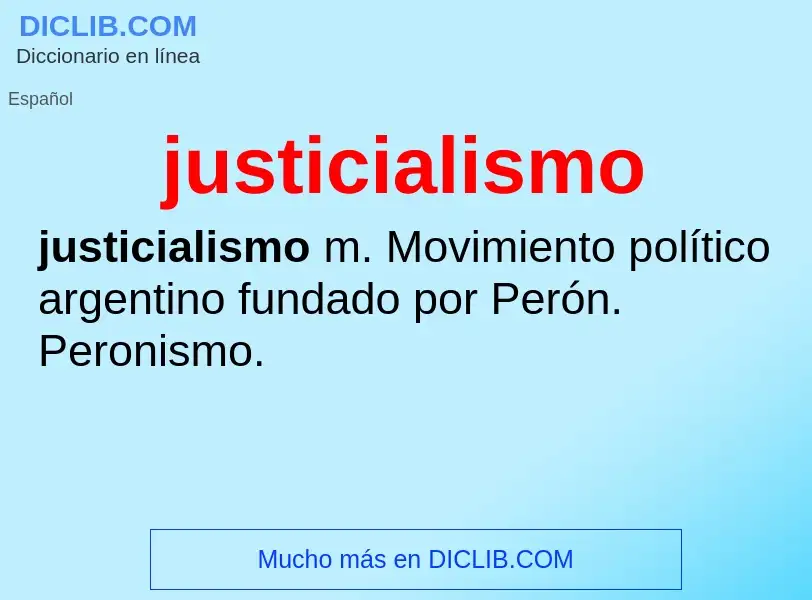 Что такое justicialismo - определение