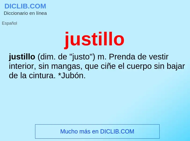 What is justillo - definition