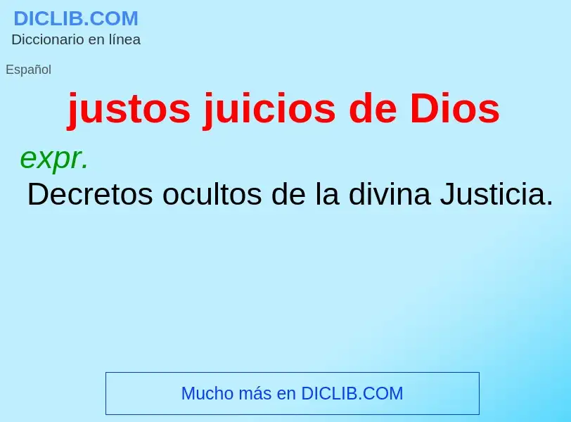 ¿Qué es justos juicios de Dios? - significado y definición