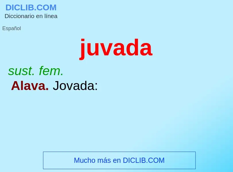 O que é juvada - definição, significado, conceito