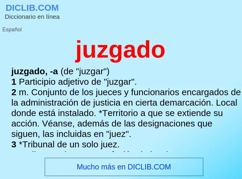 Wat is juzgado - definition