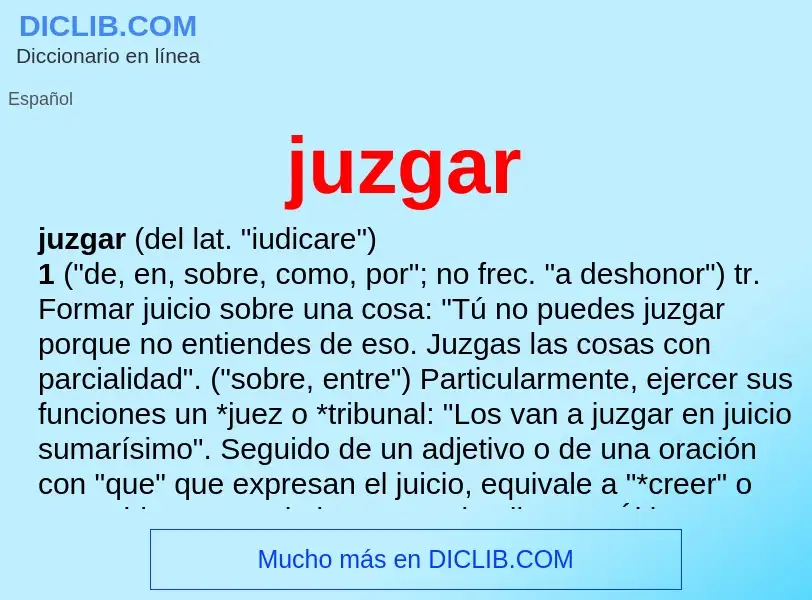 What is juzgar - definition