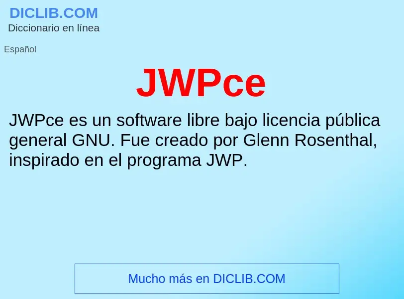 O que é JWPce - definição, significado, conceito