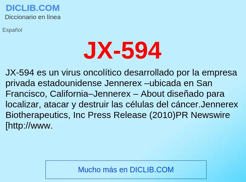 O que é JX-594 - definição, significado, conceito