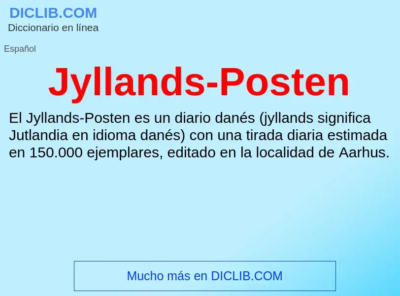 Τι είναι Jyllands-Posten - ορισμός