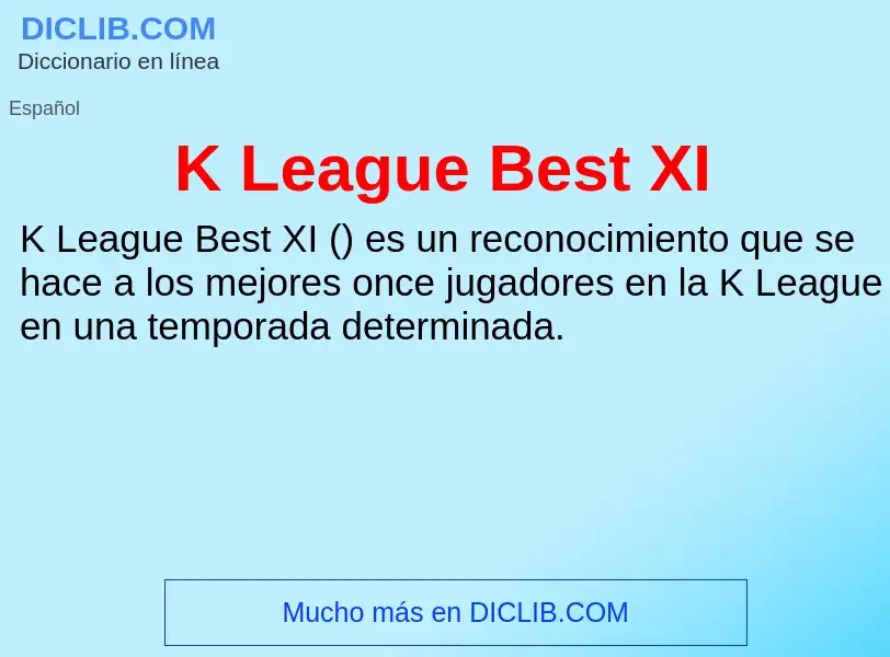 Τι είναι K League Best XI - ορισμός