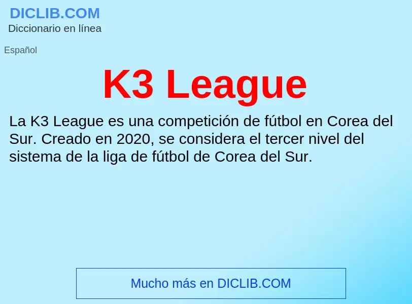 Qu'est-ce que K3 League - définition