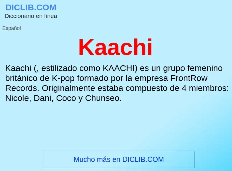 Qu'est-ce que Kaachi - définition