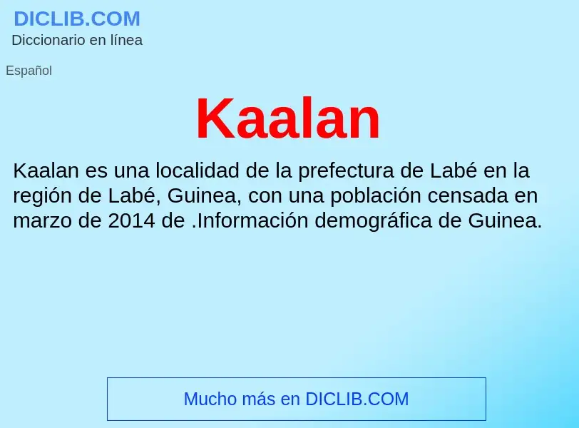 Qu'est-ce que Kaalan - définition