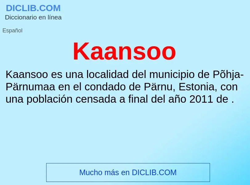 Qu'est-ce que Kaansoo - définition