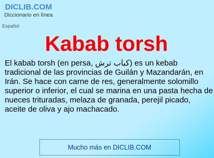 Qu'est-ce que Kabab torsh - définition