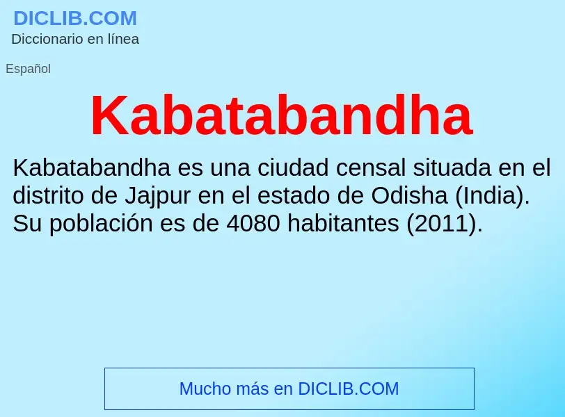 Qu'est-ce que Kabatabandha - définition