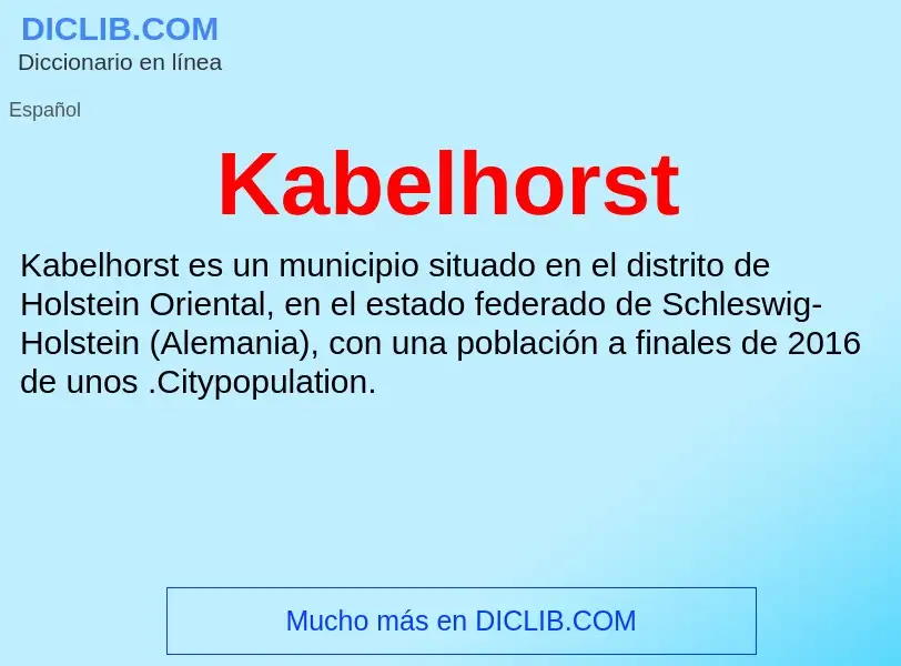 Что такое Kabelhorst - определение