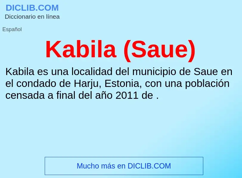 Qu'est-ce que Kabila (Saue) - définition