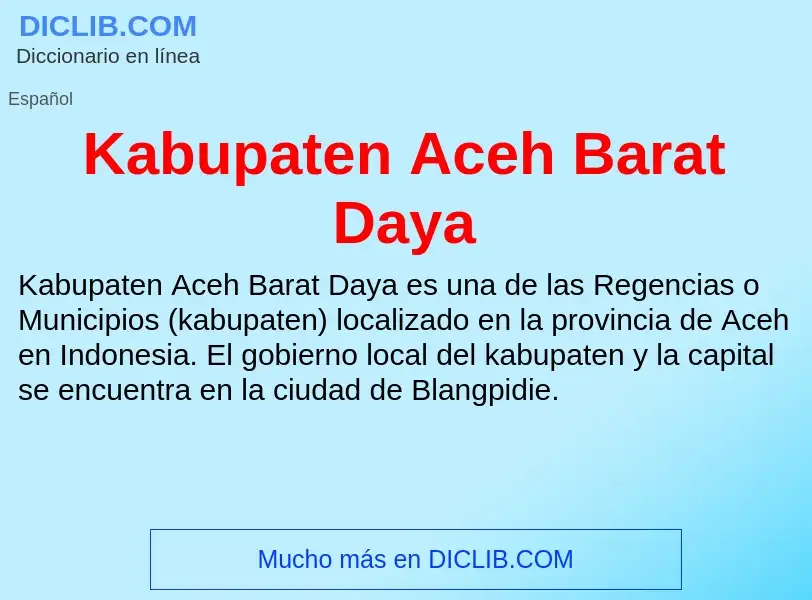 Qu'est-ce que Kabupaten Aceh Barat Daya - définition