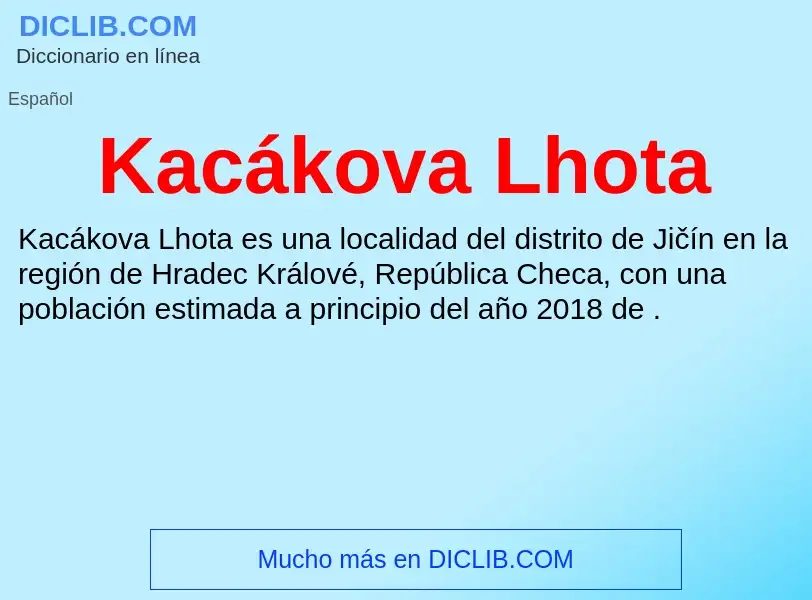 What is Kacákova Lhota - definition