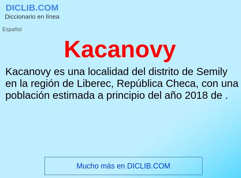 What is Kacanovy - definition