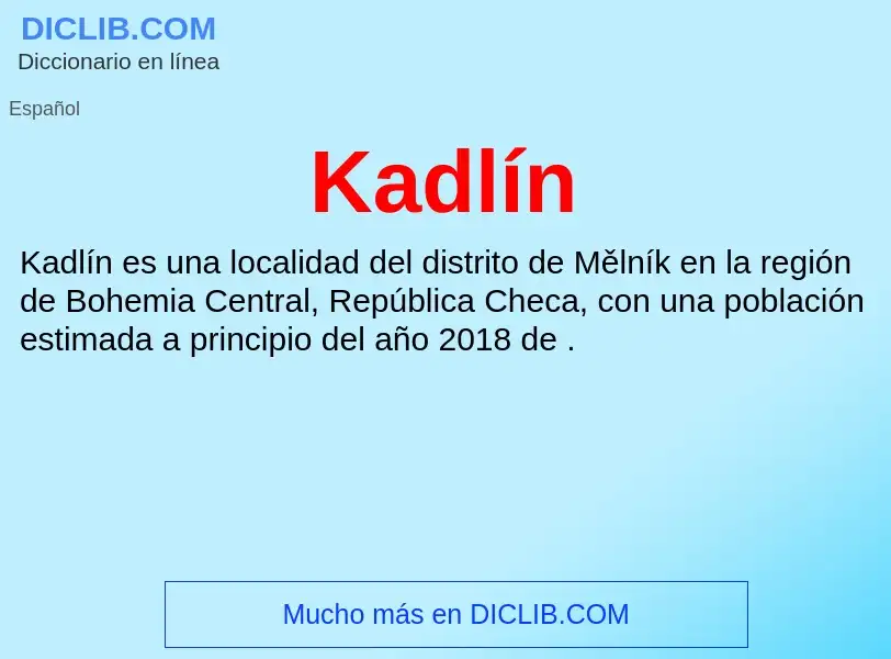 What is Kadlín - definition