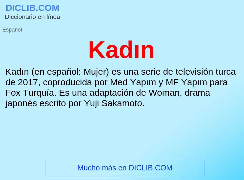 Wat is Kadın - definition