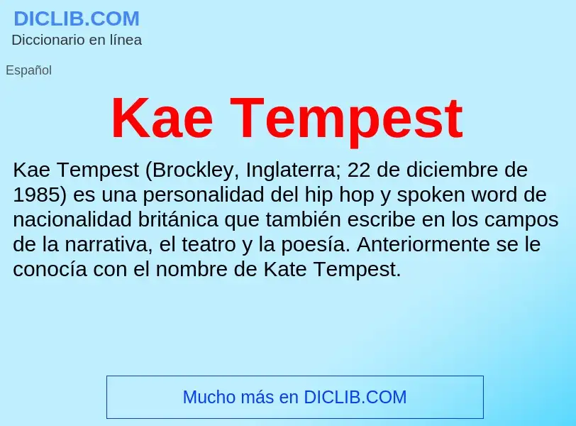 Qu'est-ce que Kae Tempest - définition