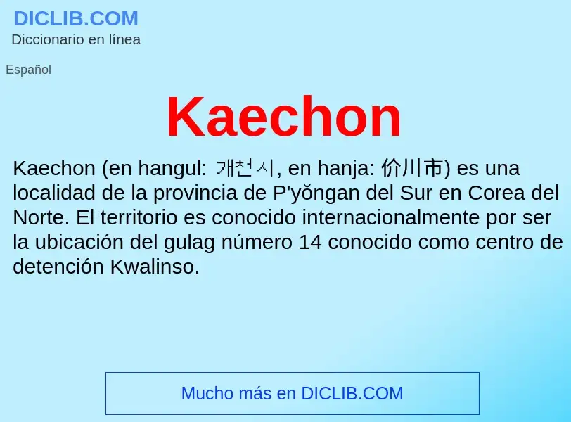 What is Kaechon - definition