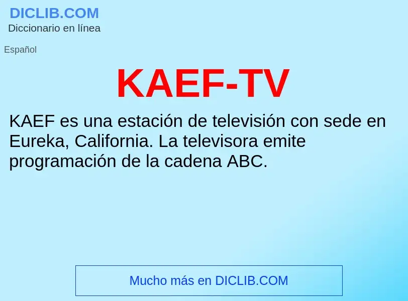 Qu'est-ce que KAEF-TV - définition