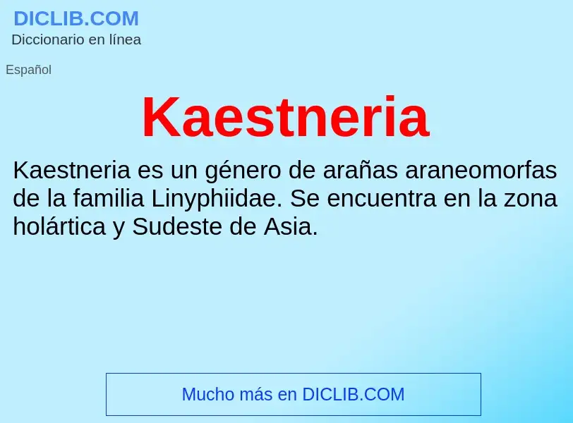 What is Kaestneria - definition