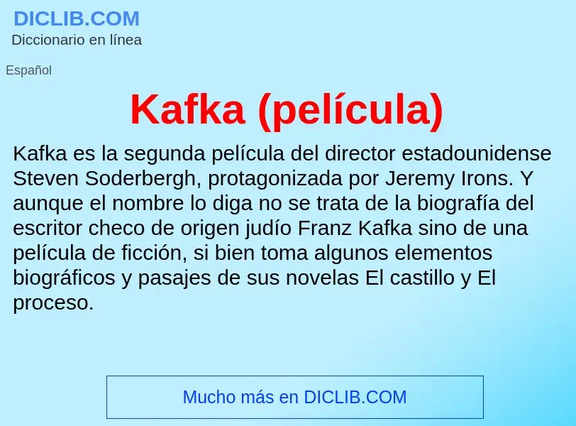 Qu'est-ce que Kafka (película) - définition