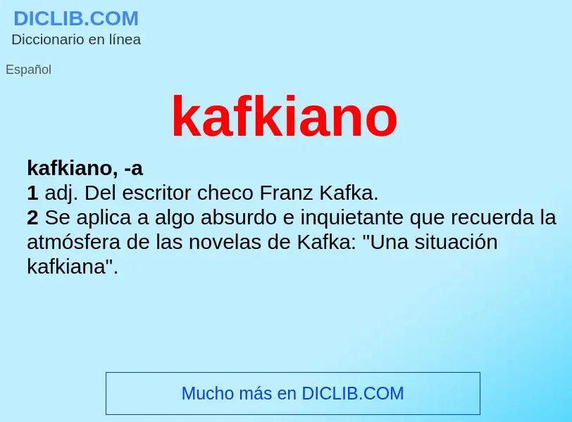 What is kafkiano - definition