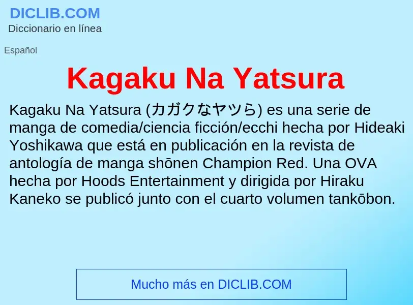 What is Kagaku Na Yatsura - definition