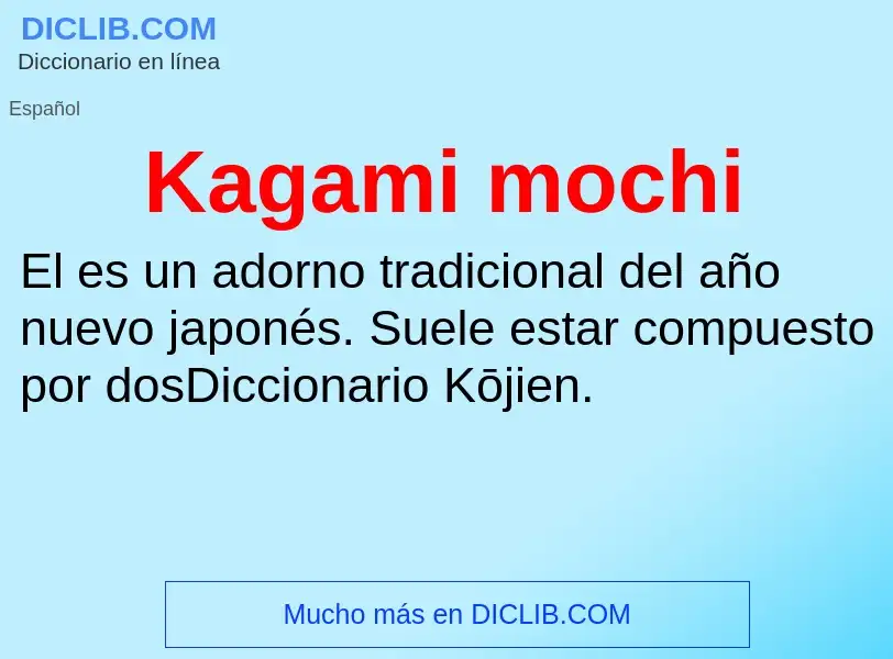 What is Kagami mochi - definition