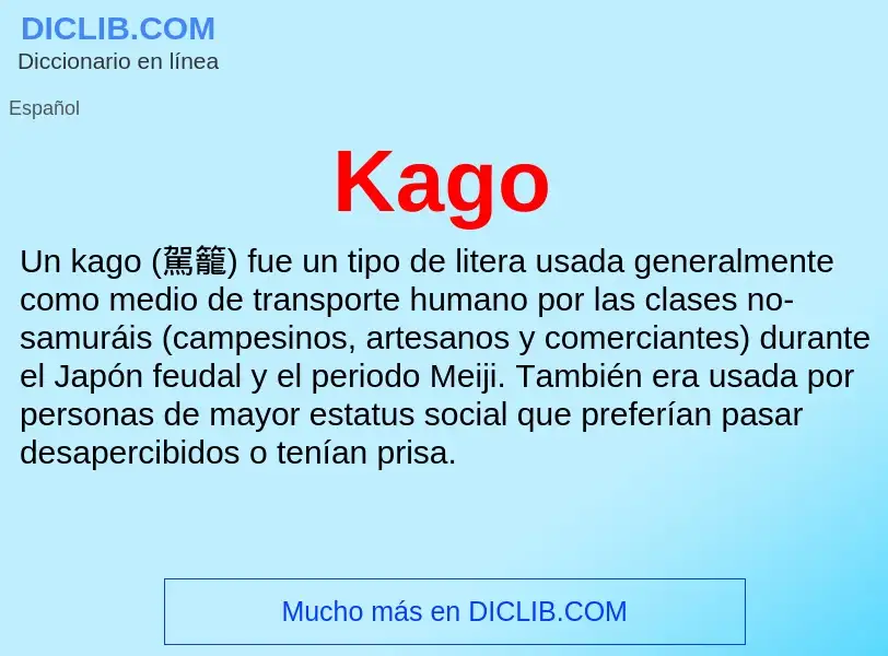 What is Kago - definition