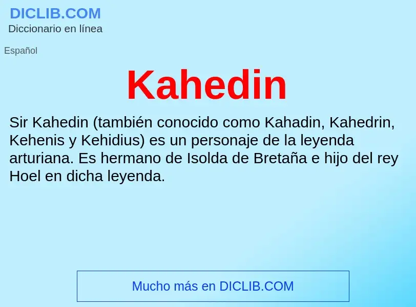 What is Kahedin - definition