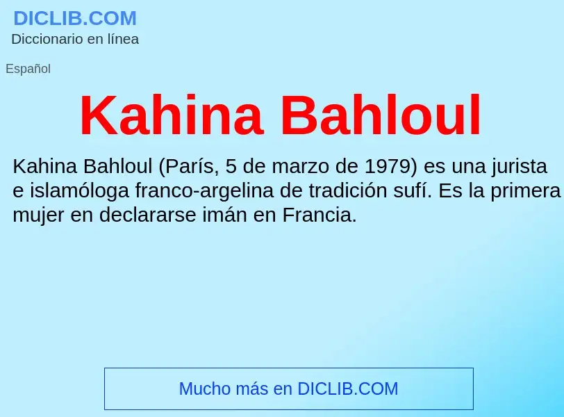 What is Kahina Bahloul - definition