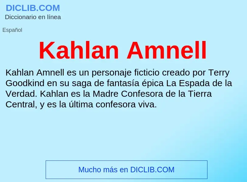 Что такое Kahlan Amnell - определение