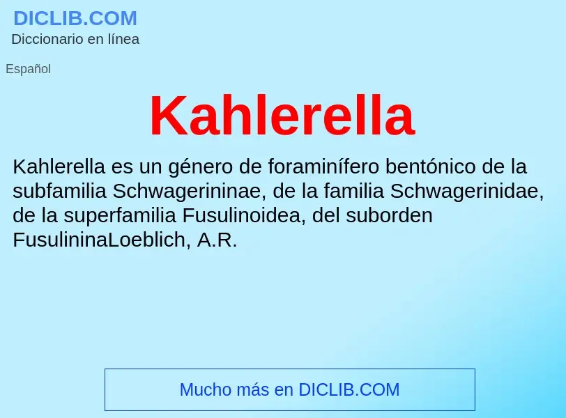 What is Kahlerella - definition