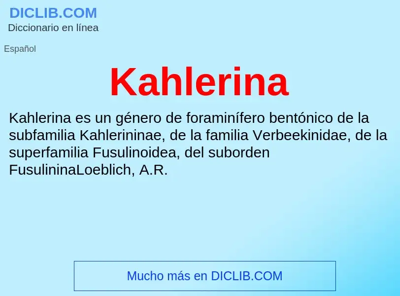 What is Kahlerina - definition