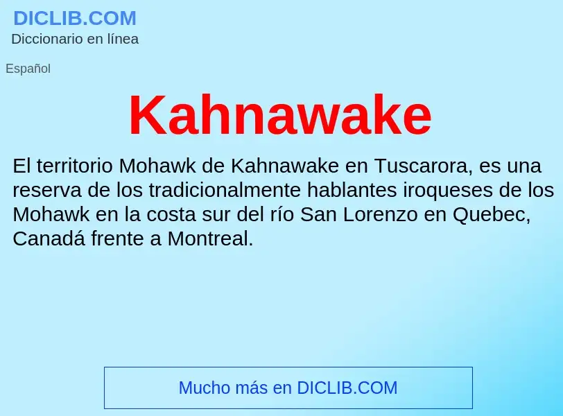 What is Kahnawake - definition