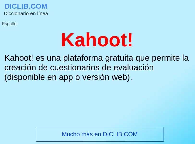 What is Kahoot! - definition