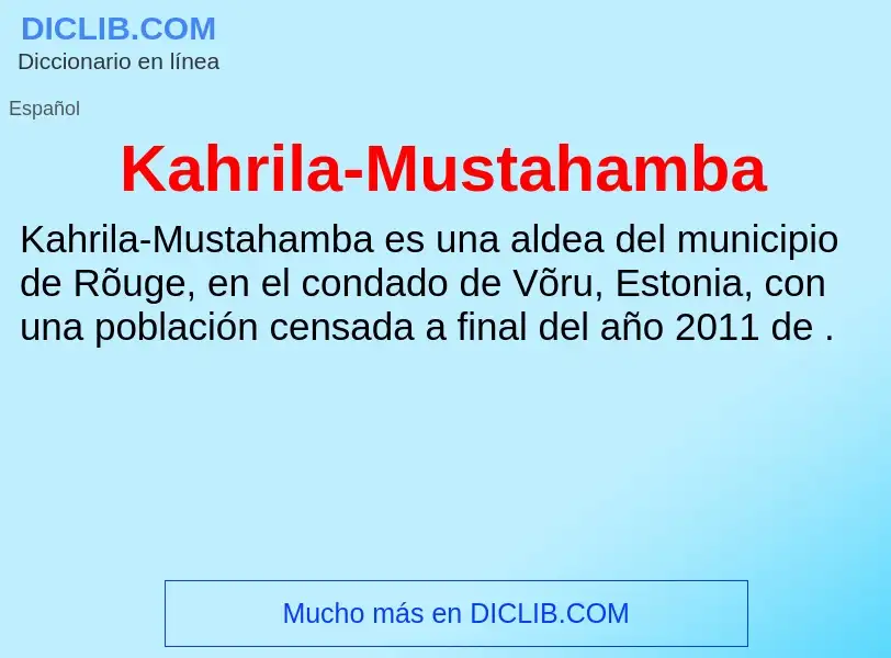 What is Kahrila-Mustahamba - definition