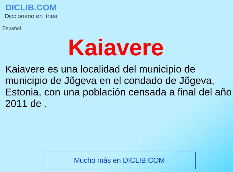 What is Kaiavere - definition