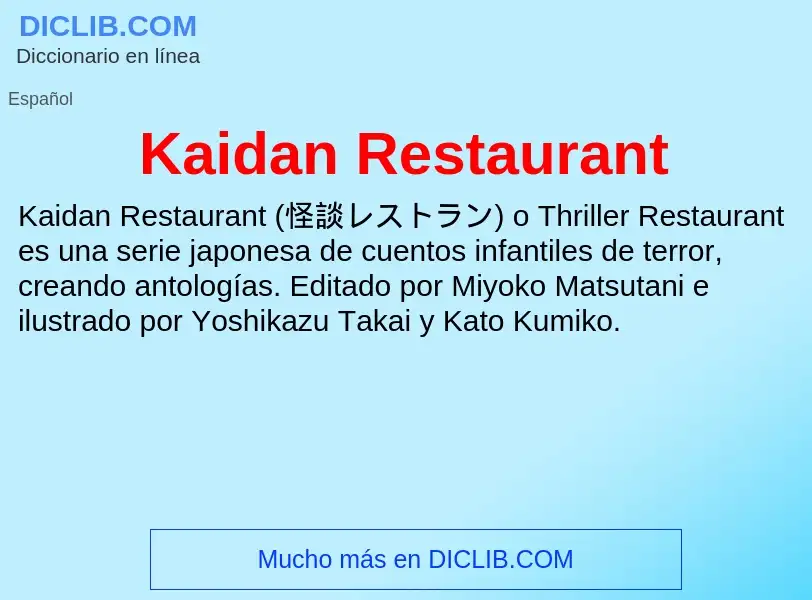 What is Kaidan Restaurant - definition