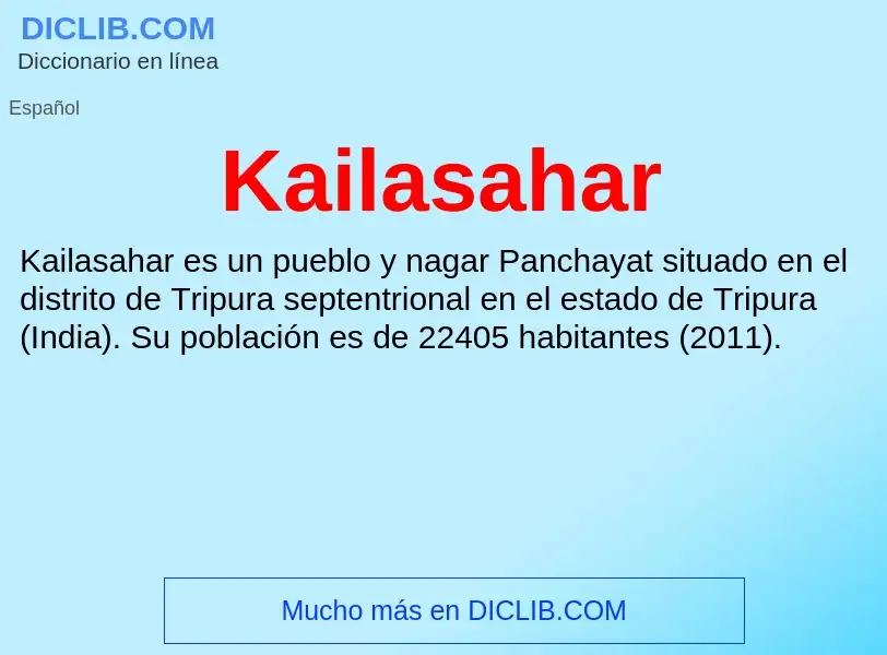 What is Kailasahar - definition