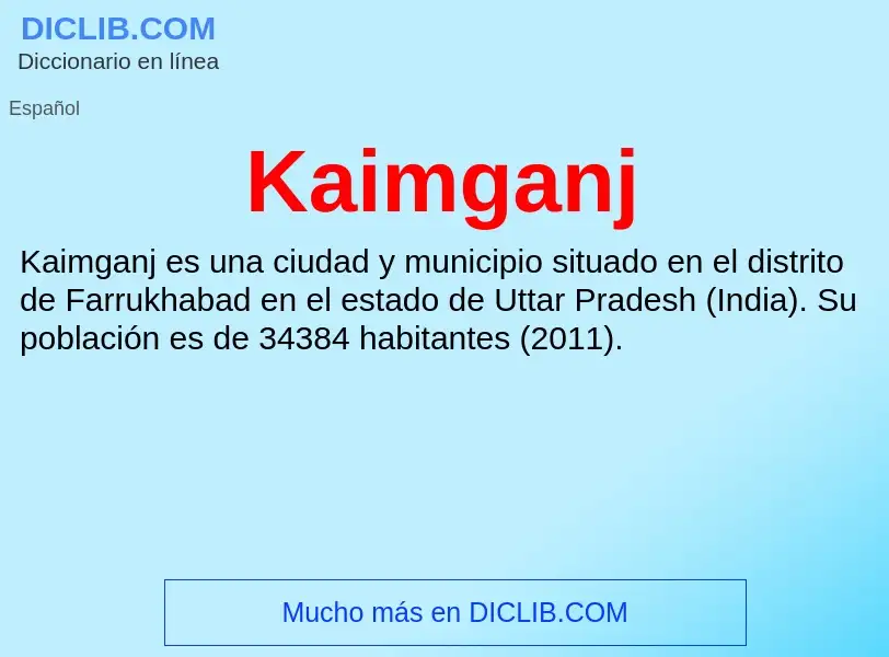 What is Kaimganj - definition