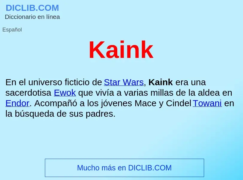 What is Kaink  - definition