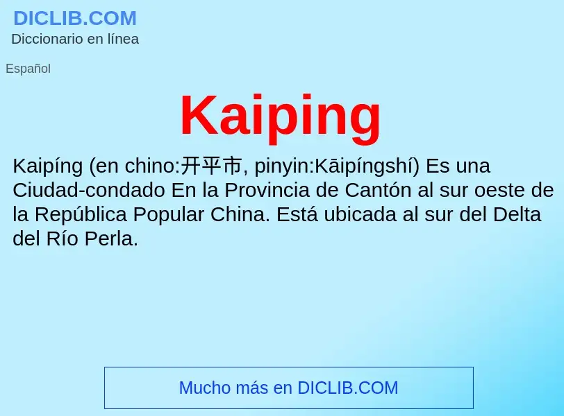 What is Kaiping - definition