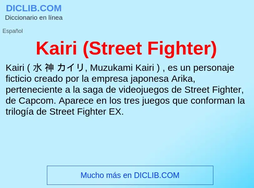 What is Kairi (Street Fighter) - definition