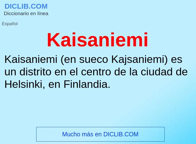 What is Kaisaniemi - definition